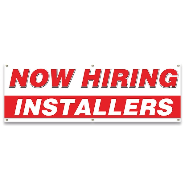 Now Hiring Installers Banner Apply Inside Accepting Application Single Sided